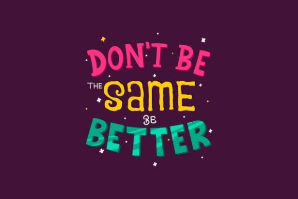 Don t Be the Same, Be Better Graphics for Crafts