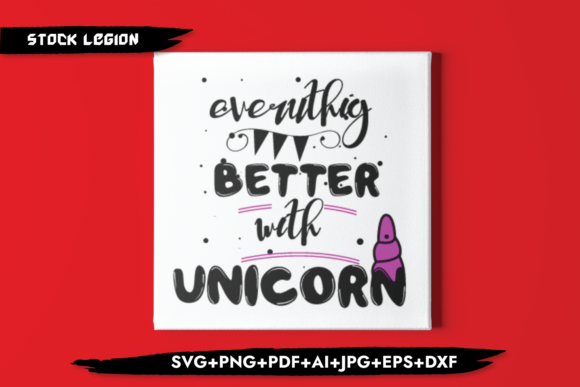 Everything Better with Unicorn Embroidery Design