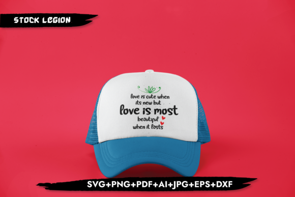 Love is Cute When It's New - A Graphic Design Asset for Crafts