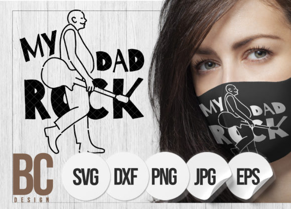 My Dad Rocks Graphic Design Asset for Crafts and Branding